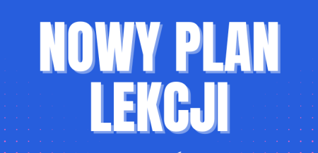 Plan lekcji obowiązujący od 28 kwietnia