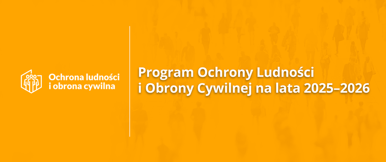 Program Ochrony Ludności i Obrony Cywilnej na lata 2025-2026