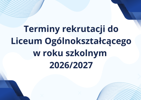 Terminy rekrutacji do LO 